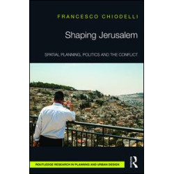 Shaping Jerusalem