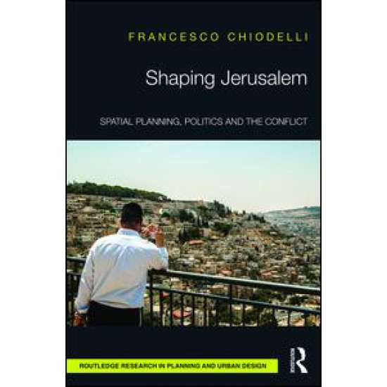 Shaping Jerusalem