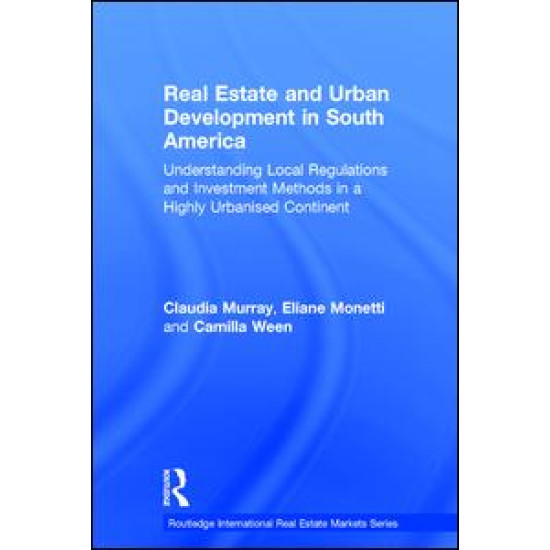 Real Estate and Urban Development in South America Real Estate and Urban Development in South America