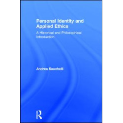 Personal Identity and Applied Ethics Personal Identity and Applied Ethics