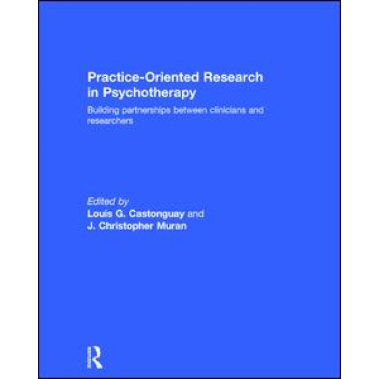 Practice-Oriented Research in Psychotherapy Practice-Oriented Research in Psychotherapy