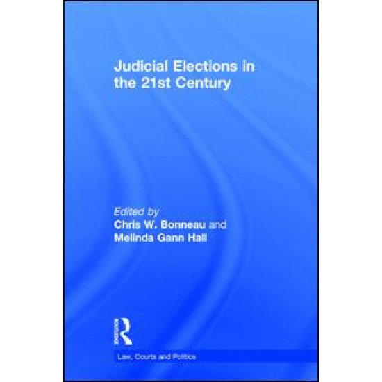 Judicial Elections in the 21st Century