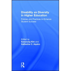 Disability as Diversity in Higher Education Disability as Diversity in Higher Education