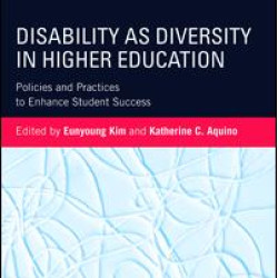 Disability as Diversity in Higher Education Disability as Diversity in Higher Education