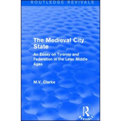 The Medieval City State The Medieval City State