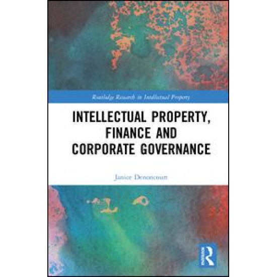 Intellectual Property, Finance and Corporate Governance