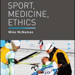 Sport, Medicine, Ethics Sport, Medicine, Ethics