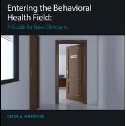 Entering the Behavioral Health Field