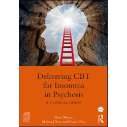 Delivering CBT for Insomnia in Psychosis