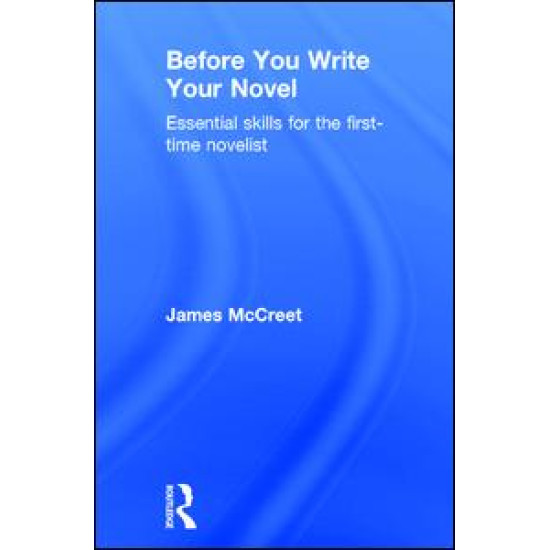 Before You Write Your Novel Before You Write Your Novel