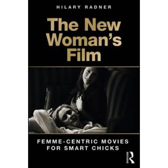 The New Woman's Film The New Woman's Film