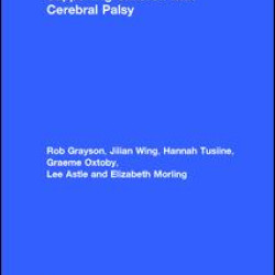 Supporting Children with Cerebral Palsy Supporting Children with Cerebral Palsy
