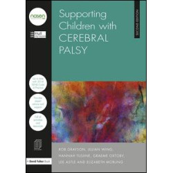 Supporting Children with Cerebral Palsy Supporting Children with Cerebral Palsy