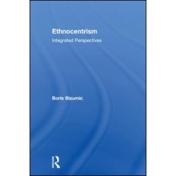 Ethnocentrism Ethnocentrism