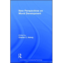 New Perspectives on Moral Development New Perspectives on Moral Development