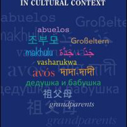 Grandparents in Cultural Context Grandparents in Cultural Context