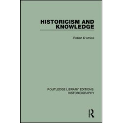Historicism and Knowledge