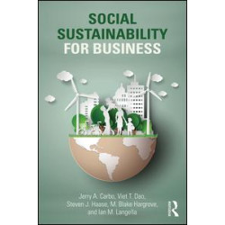 Social Sustainability for Business Social Sustainability for Business