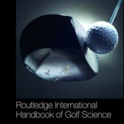 Routledge International Handbook of Golf Science Routledge International Handbook of Golf Science