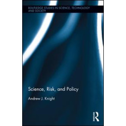 Science, Risk, and Policy