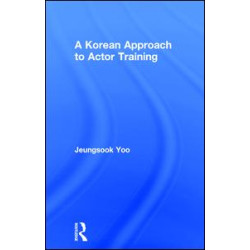 A Korean Approach to Actor Training
