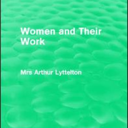 Women and Their Work Women and Their Work