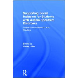 Supporting Social Inclusion for Students with Autism Spectrum Disorders Supporting Social Inclusion for Students with Autism Spectrum Disorders