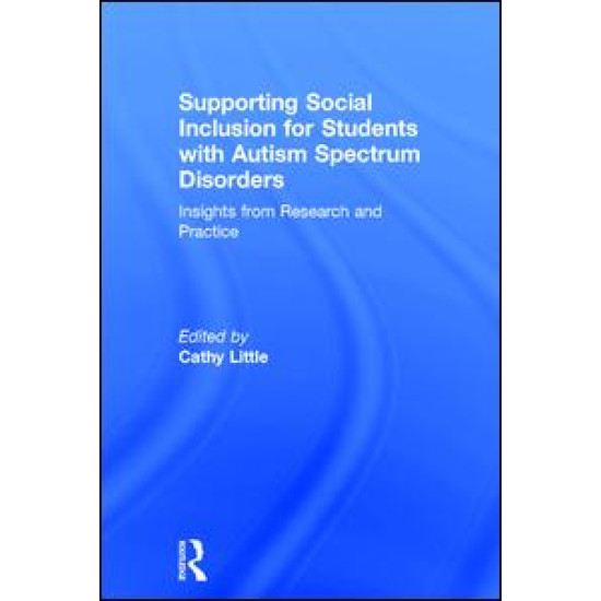 Supporting Social Inclusion for Students with Autism Spectrum Disorders Supporting Social Inclusion for Students with Autism Spectrum Disorders