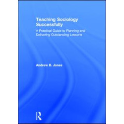 Teaching Sociology Successfully Teaching Sociology Successfully