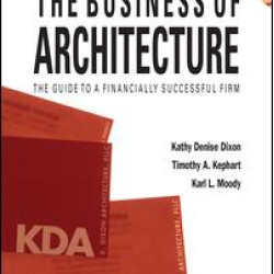 The Business of Architecture The Business of Architecture