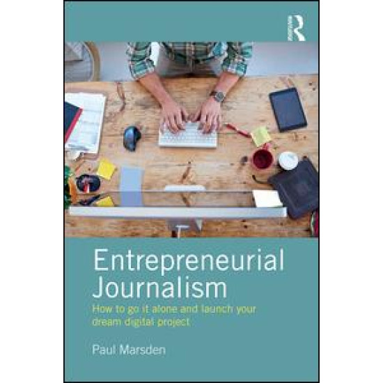 Entrepreneurial Journalism Entrepreneurial Journalism