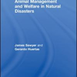 Animal Management and Welfare in Natural Disasters Animal Management and Welfare in Natural Disasters