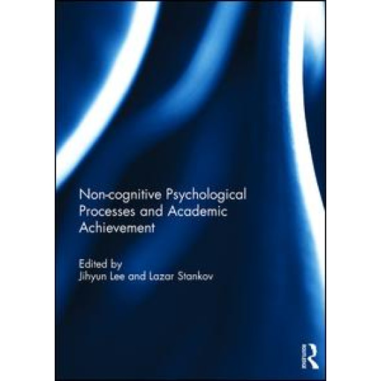 Noncognitive psychological processes and academic achievement