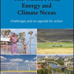 The Water, Food, Energy and Climate Nexus The Water, Food, Energy and Climate Nexus