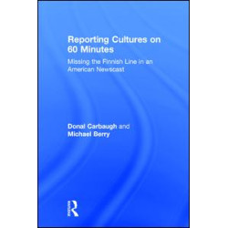 Reporting Cultures on 60 Minutes Reporting Cultures on 60 Minutes