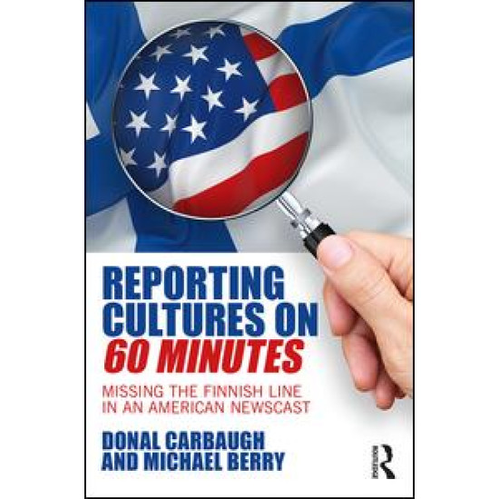 Reporting Cultures on 60 Minutes Reporting Cultures on 60 Minutes