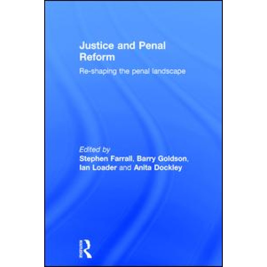Justice and Penal Reform Justice and Penal Reform