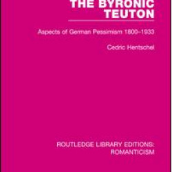 The Byronic Teuton The Byronic Teuton
