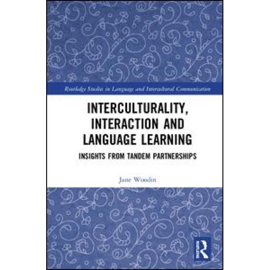 Interculturality, Interaction and Language Learning Interculturality, Interaction and Language Learning