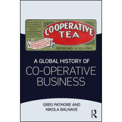 A Global History of Co-operative Business A Global History of Co-operative Business