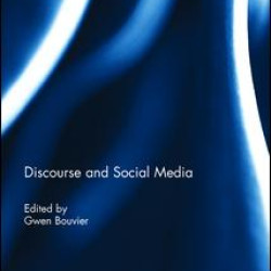 Discourse and Social Media Discourse and Social Media