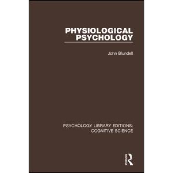 Physiological Psychology Physiological Psychology