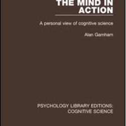 The Mind in Action The Mind in Action