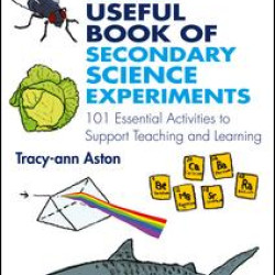 The Really Useful Book of Secondary Science Experiments