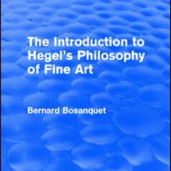 The Introduction to Hegel's Philosophy of Fine Art