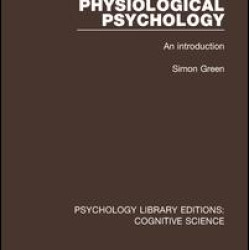 Physiological Psychology Physiological Psychology