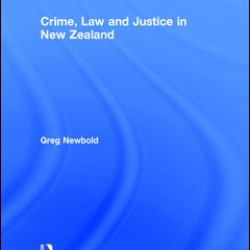 Crime, Law and Justice in New Zealand