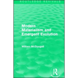 Modern Materialism and Emergent Evolution