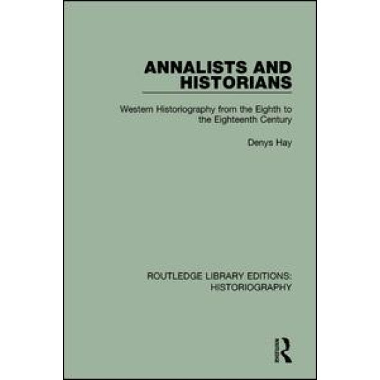 Annalists and Historians Annalists and Historians
