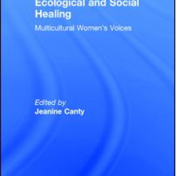 Ecological and Social Healing Ecological and Social Healing